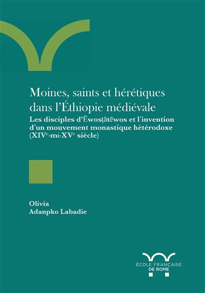 Moines-saints-et-heretiques-dans-l-Ethiopie-medievale